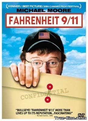 Фаренгейт 9/11 / Fahrenheit 9/11 (2004) DVDRip онлайн