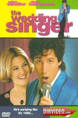 Певец на свадьбе / The Wedding Singer (1998) DVDRip Смотреть фильм Онлайн